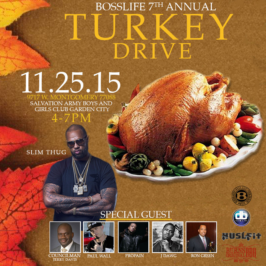 7th Annual BossLife Turkey Drive